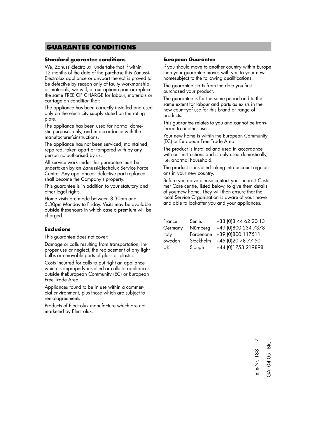 Zanussi SD 2811 W manual Standard guarantee conditions, We, Zanussi-Electrolux, undertake that if within, Exclusions 