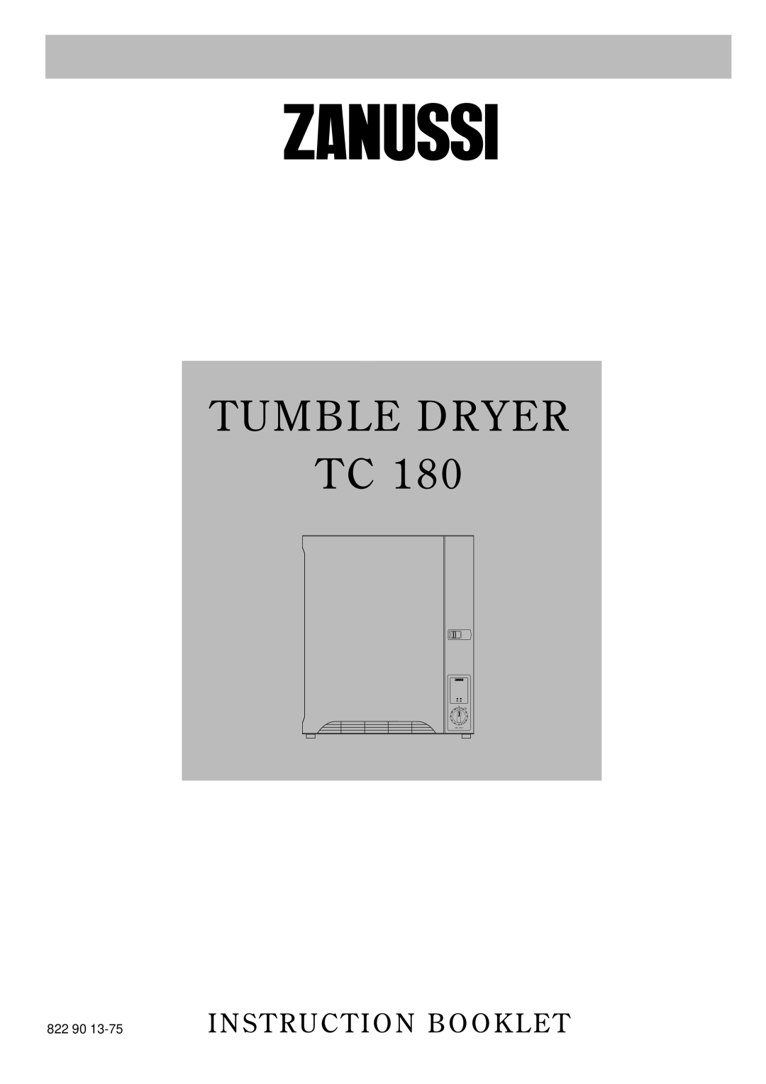 Zanussi TC 180 manual Tumble Dryer 