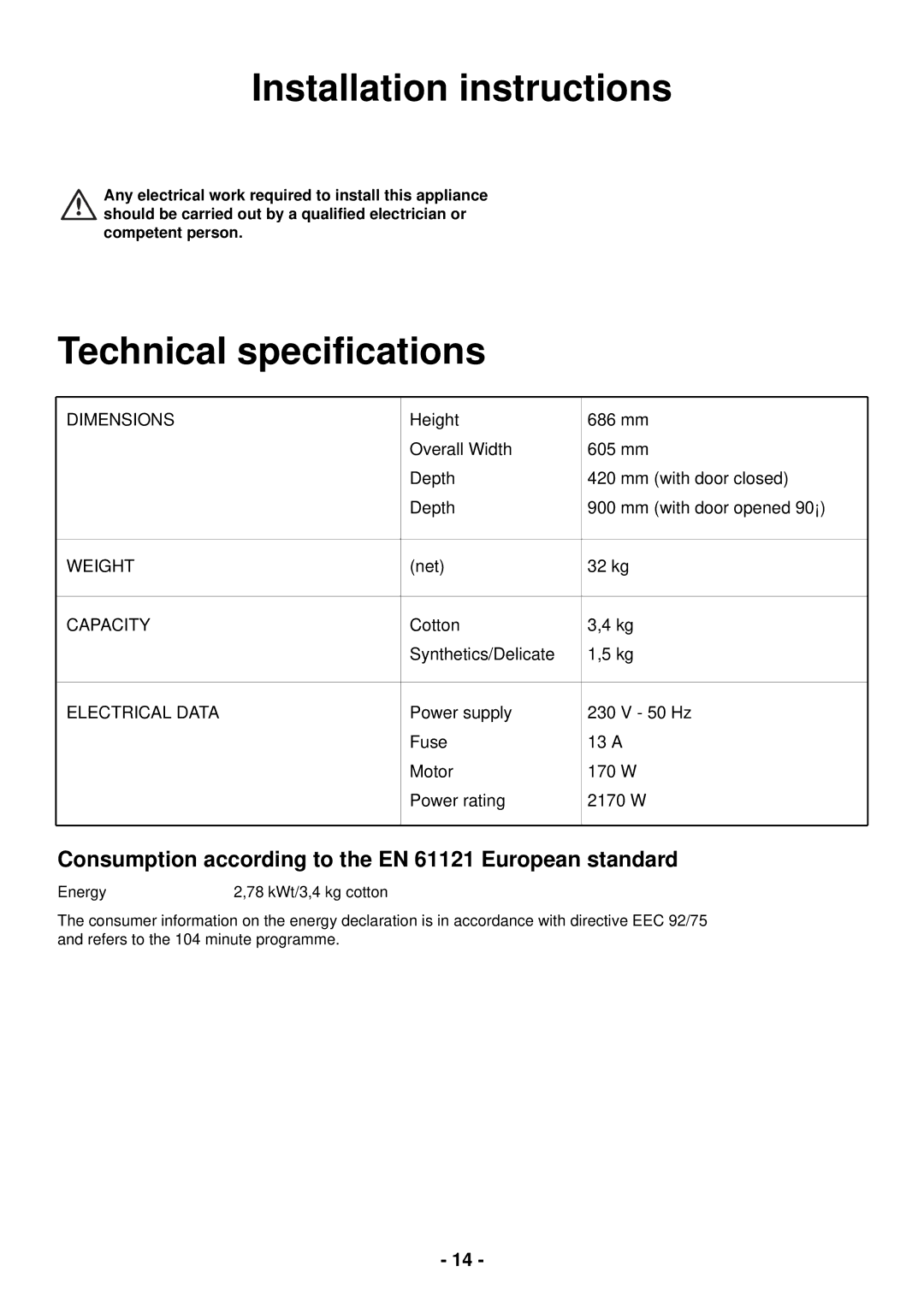 Zanussi TC 180 Installation instructions, Technical speciﬁcations, Consumption according to the EN 61121 European standard 