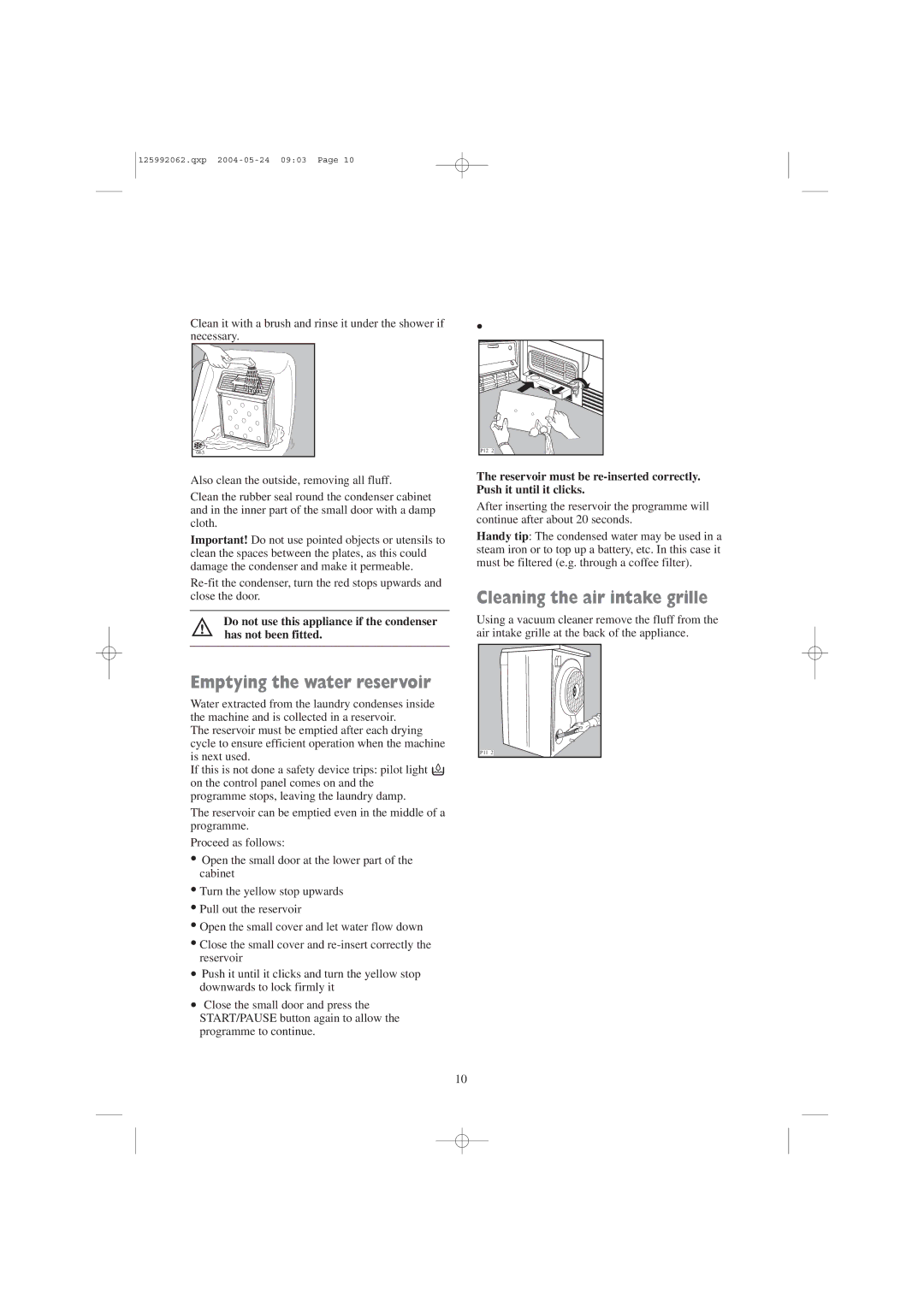 Zanussi TC 7102 W, TC 7102 S manual Emptying the water reservoir, Cleaning the air intake grille 