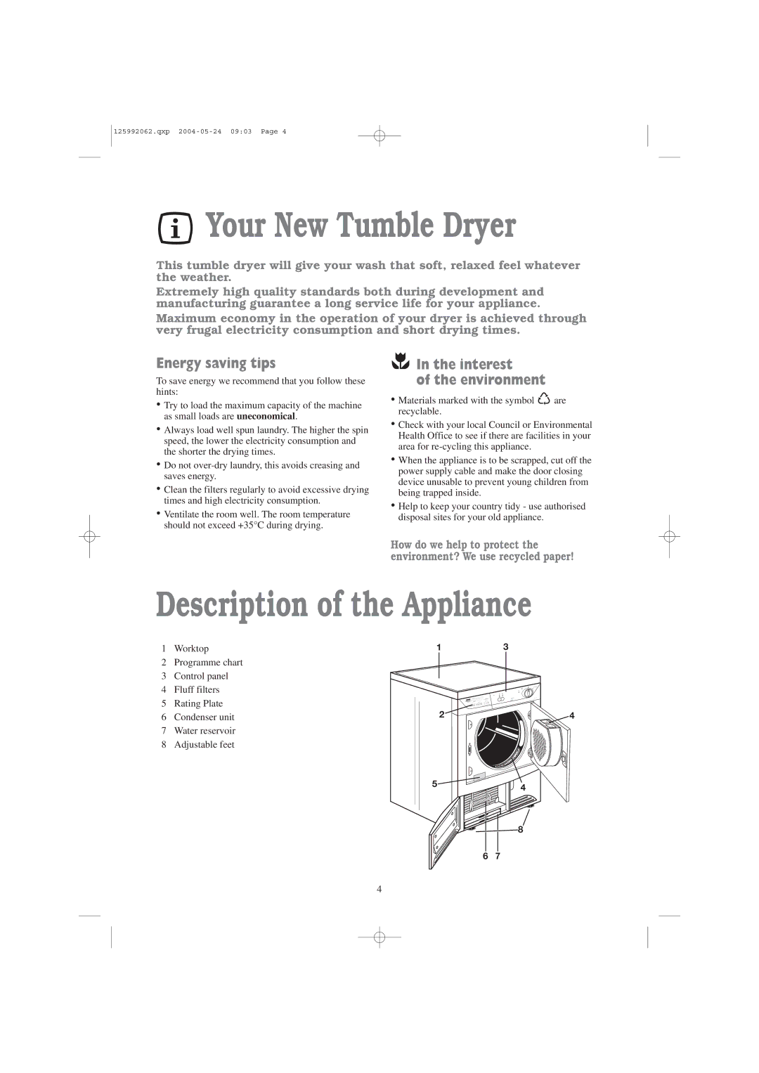 Zanussi TC 7102 W, TC 7102 S Your New Tumble Dryer, Description of the Appliance, Energy saving tips, Interest Environment 