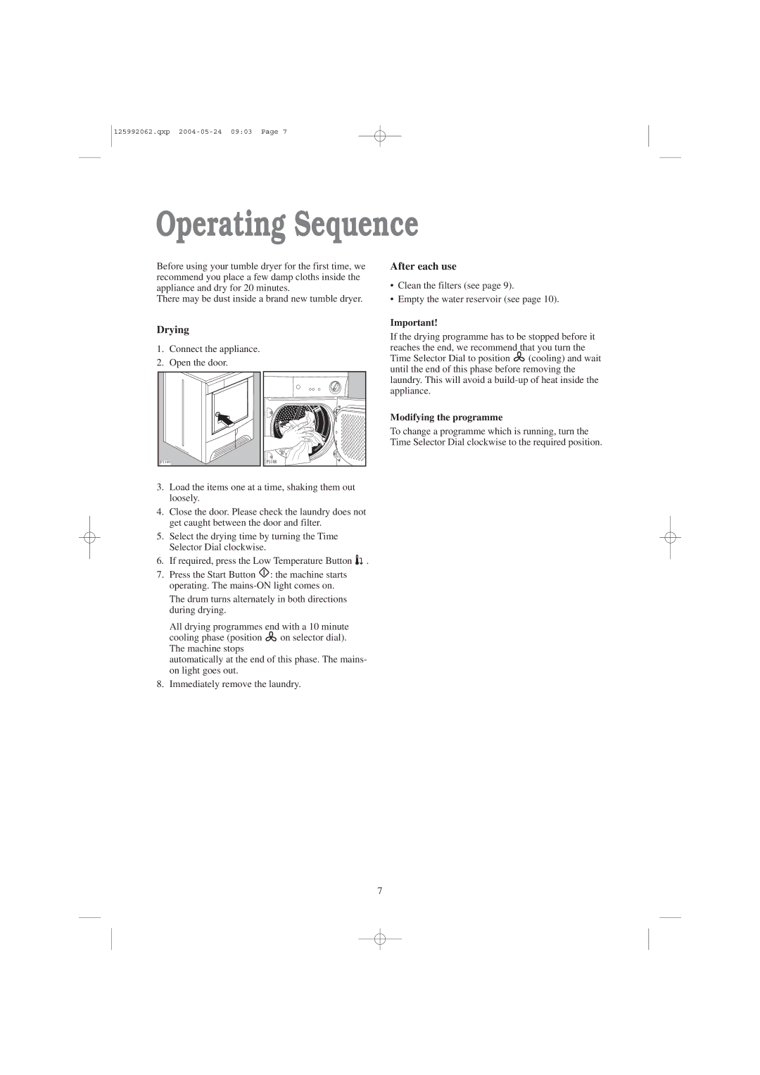 Zanussi TC 7102 S, TC 7102 W manual Operating Sequence, Modifying the programme 