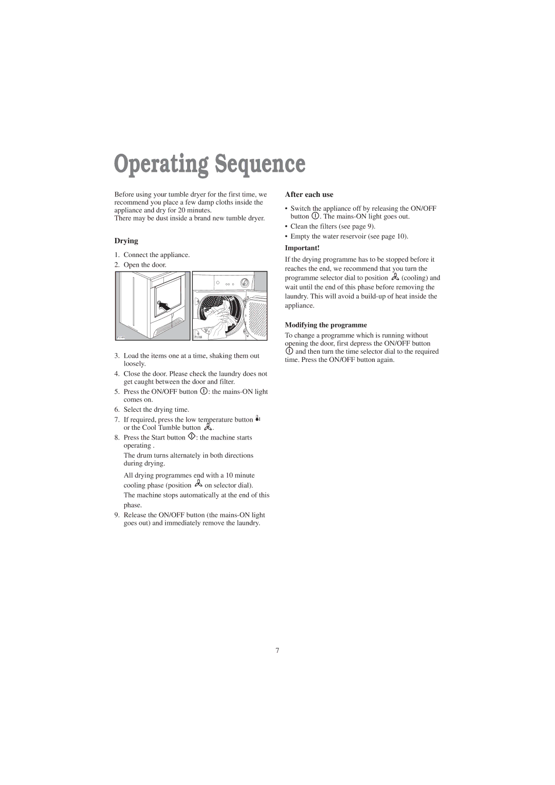 Zanussi TC 7103 S manual Operating Sequence, Modifying the programme 