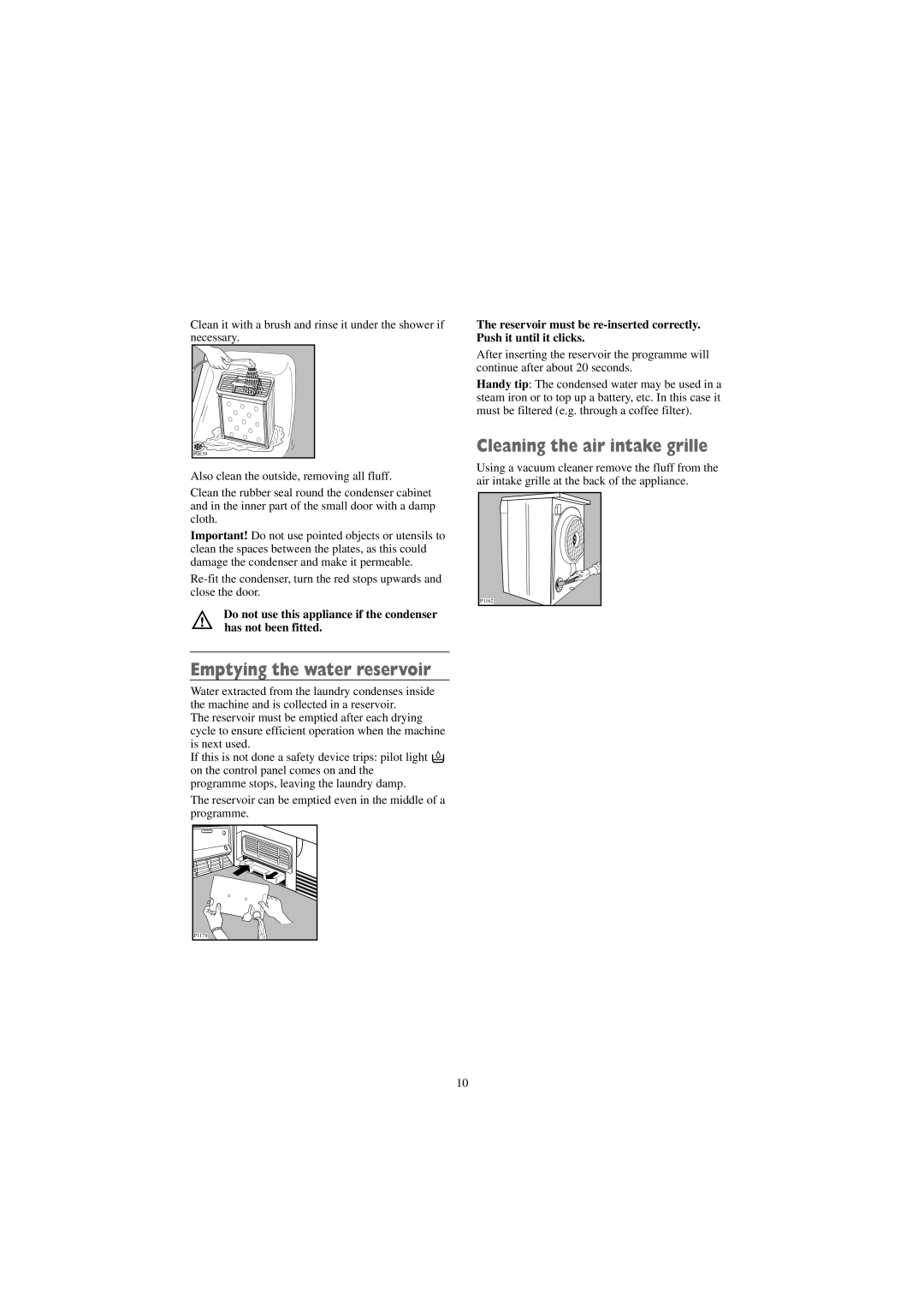 Zanussi TC 7114 S, TC 7114 W manual Emptying the water reservoir, Cleaning the air intake grille 