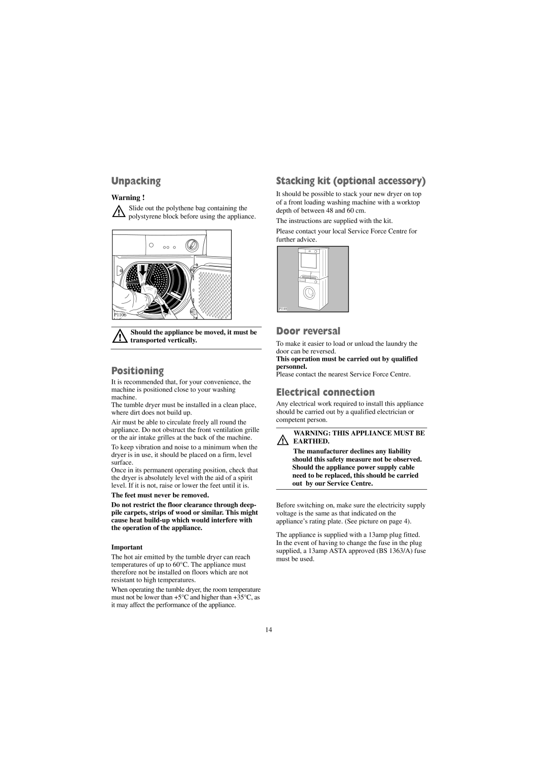 Zanussi TC 7114 S, TC 7114 W Unpacking, Positioning, Stacking kit optional accessory, Door reversal, Electrical connection 