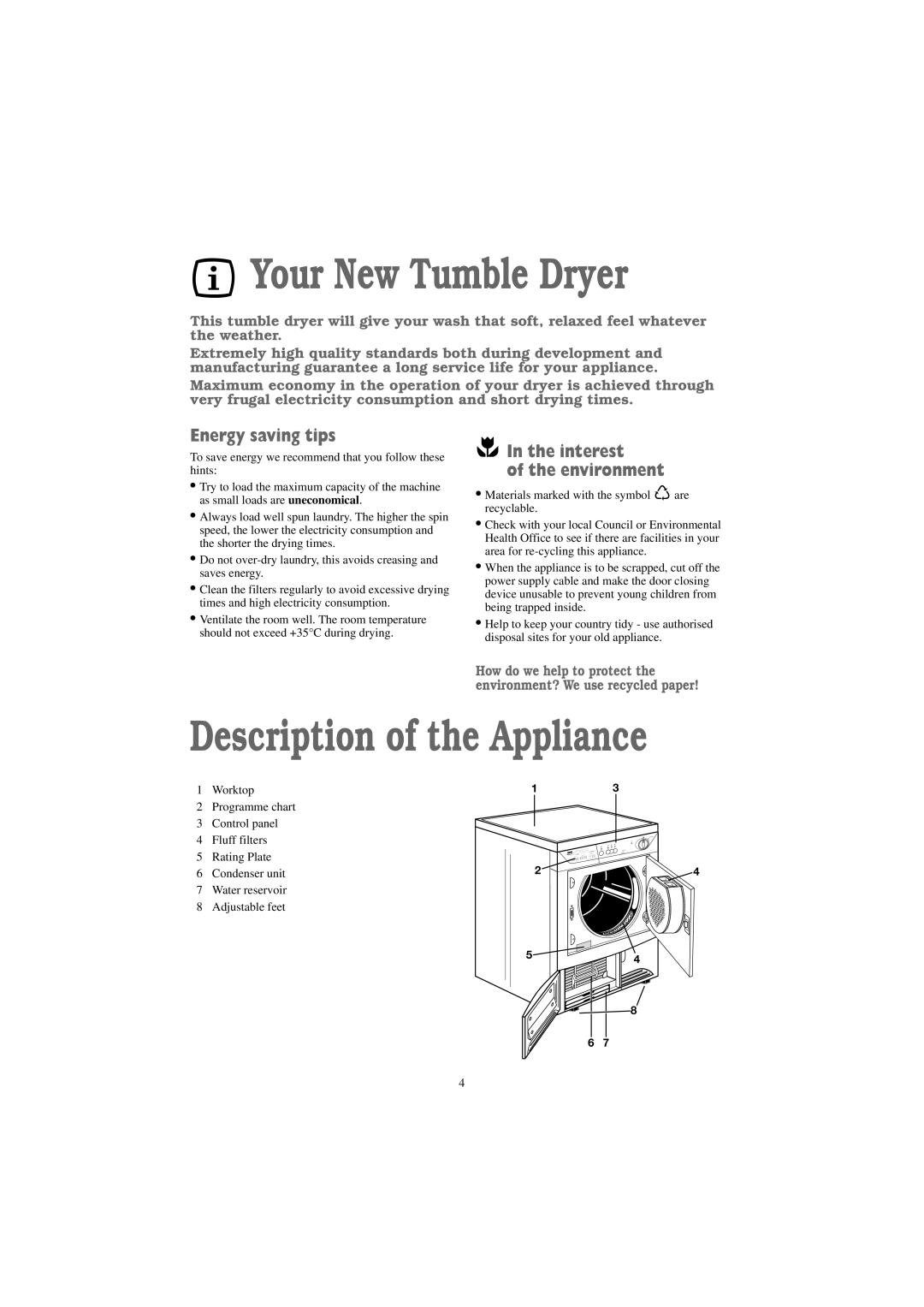 Zanussi TC 7114 S, TC 7114 W Your New Tumble Dryer, Description of the Appliance, Energy saving tips, Interest Environment 