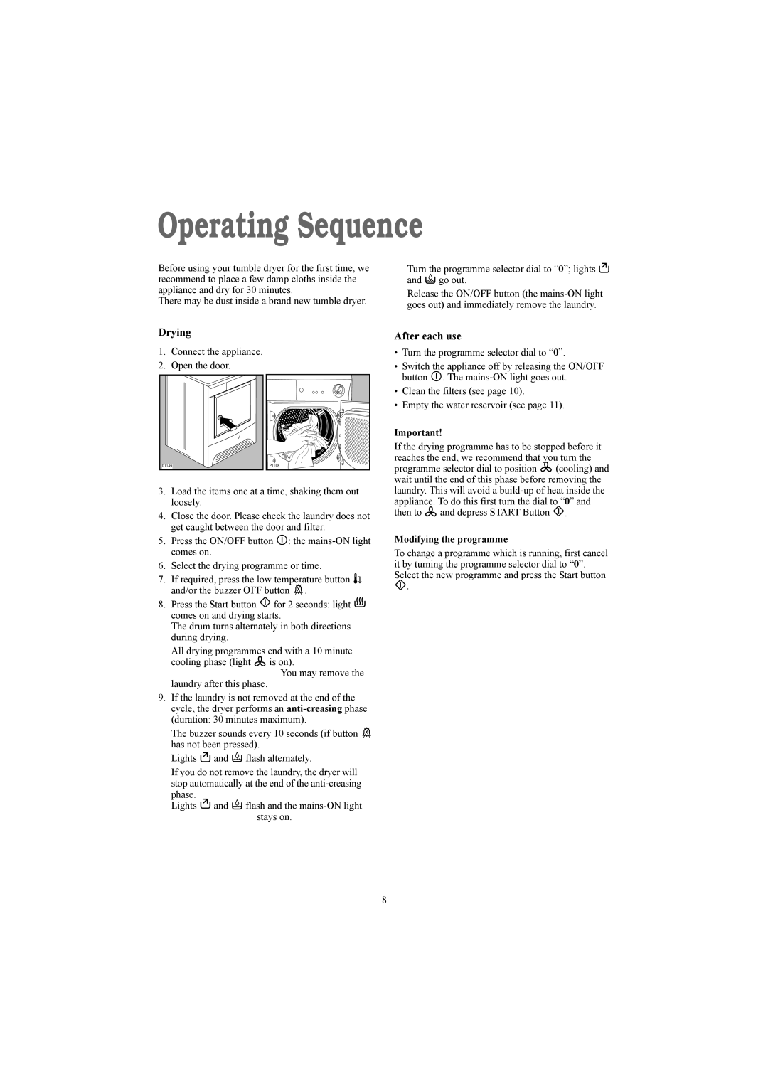 Zanussi TCE 7124 W manual Operating Sequence, Modifying the programme 