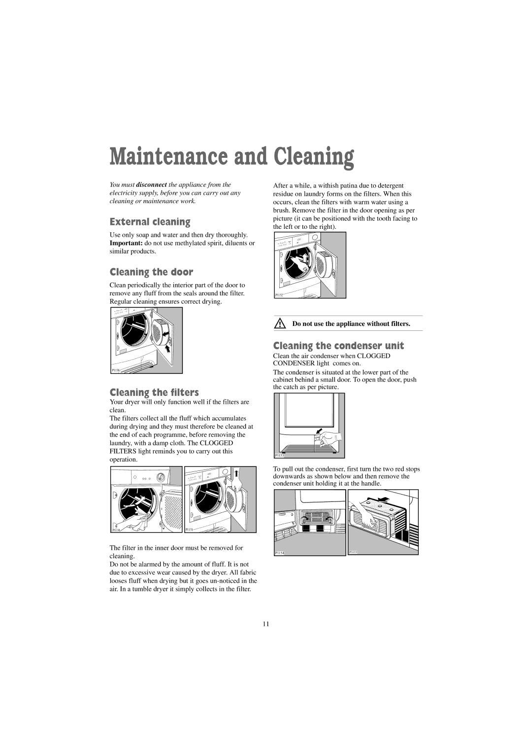 Zanussi TCE 7276 W manual Maintenance and Cleaning, External cleaning, Cleaning the door, Cleaning the filters 