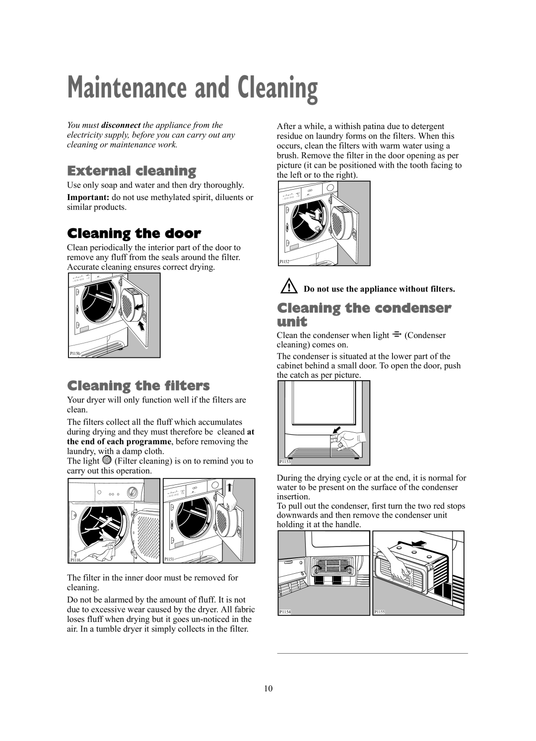 Zanussi TCE7227W manual Maintenance and Cleaning, External cleaning, Cleaning the filters, Cleaning the condenser unit 