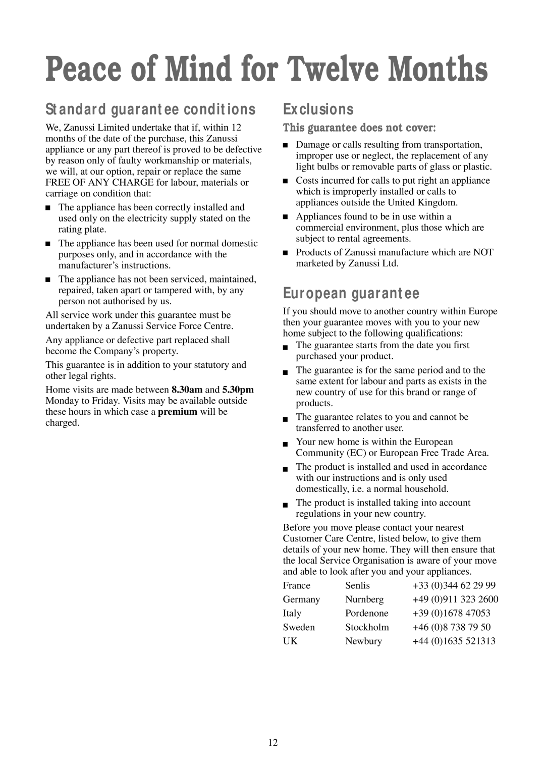 Zanussi TCS 584 EW manual Standard guarantee conditions, Exclusions, European guarantee 