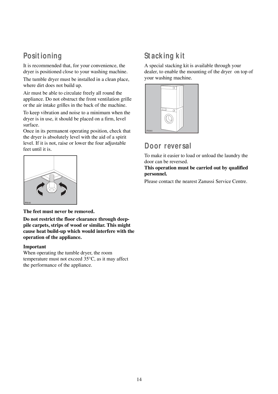 Zanussi TCS 584 EW Positioning, Stacking kit, Door reversal, This operation must be carried out by qualified personnel 