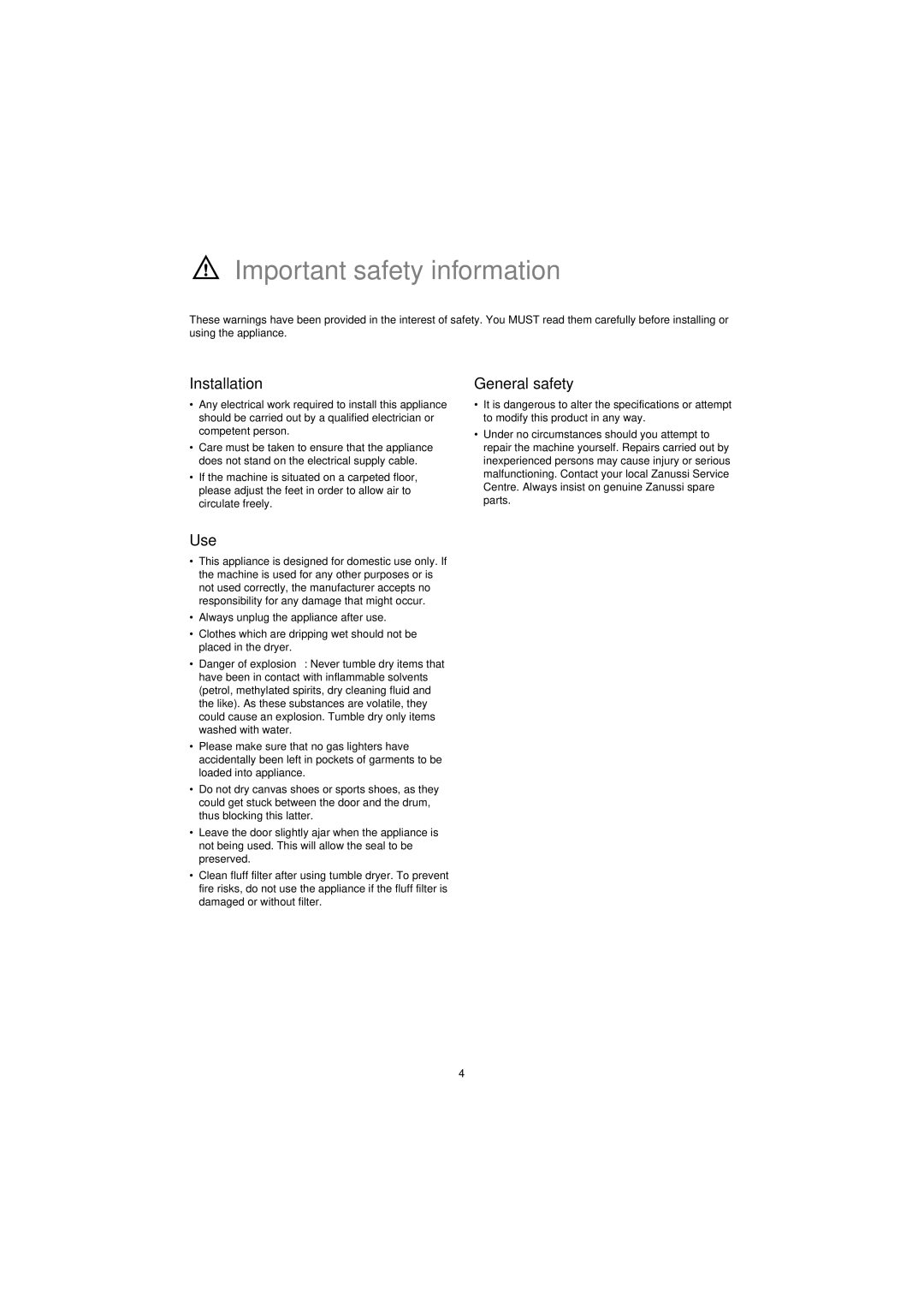 Zanussi TCS 603 LT manual Important safety information, Installation, General safety, Use 