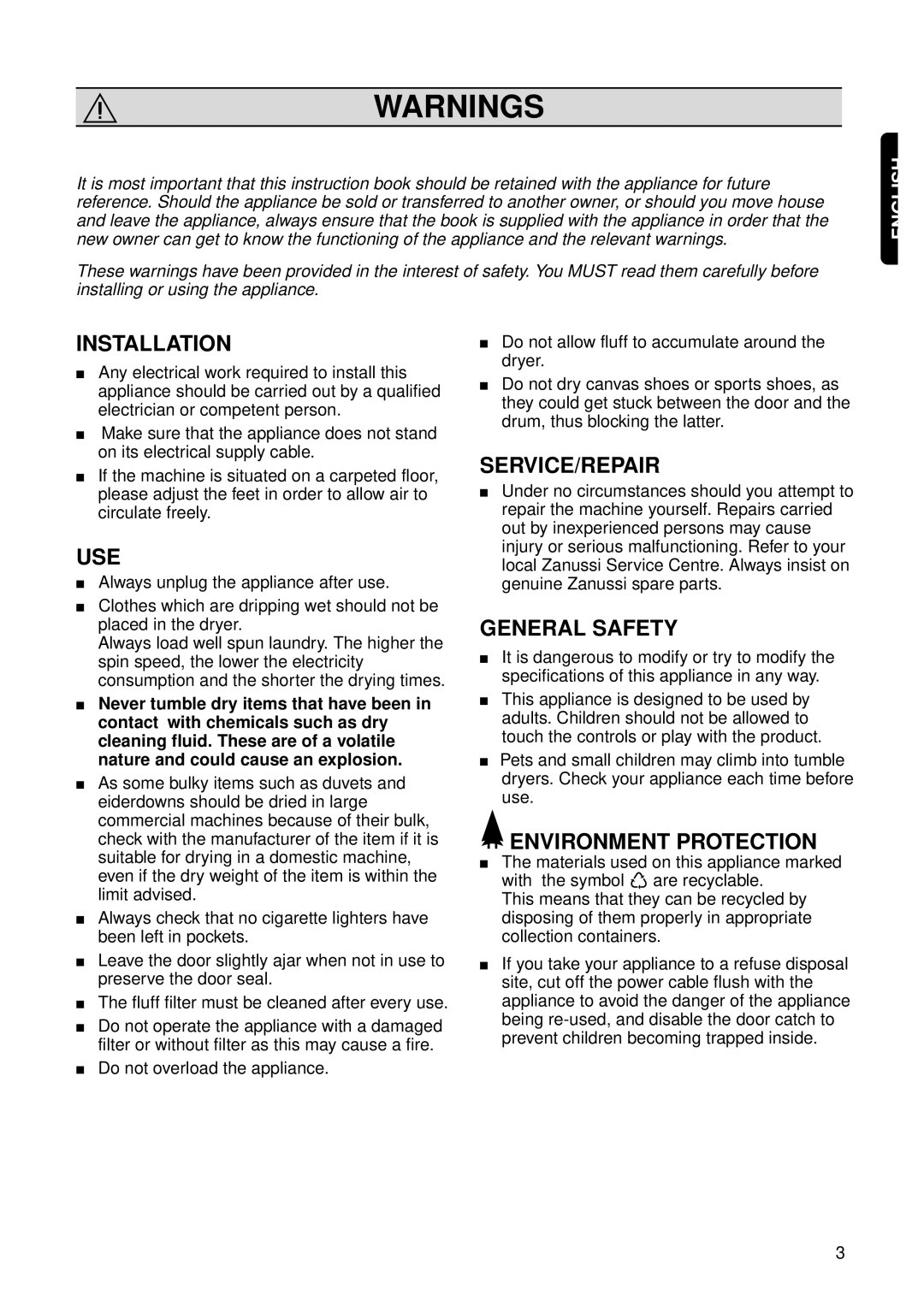 Zanussi TCS 674 E instruction manual Installation, Use, Service/Repair, General Safety, Environment Protection 