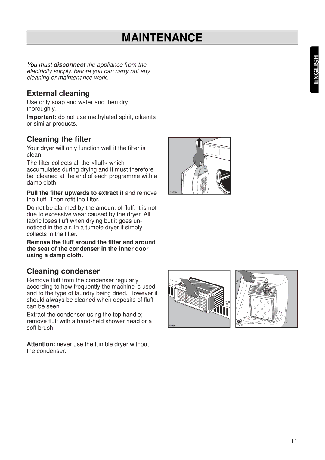 Zanussi TCS 683 LT manual Maintenance, External cleaning, Cleaning the filter, Cleaning condenser 