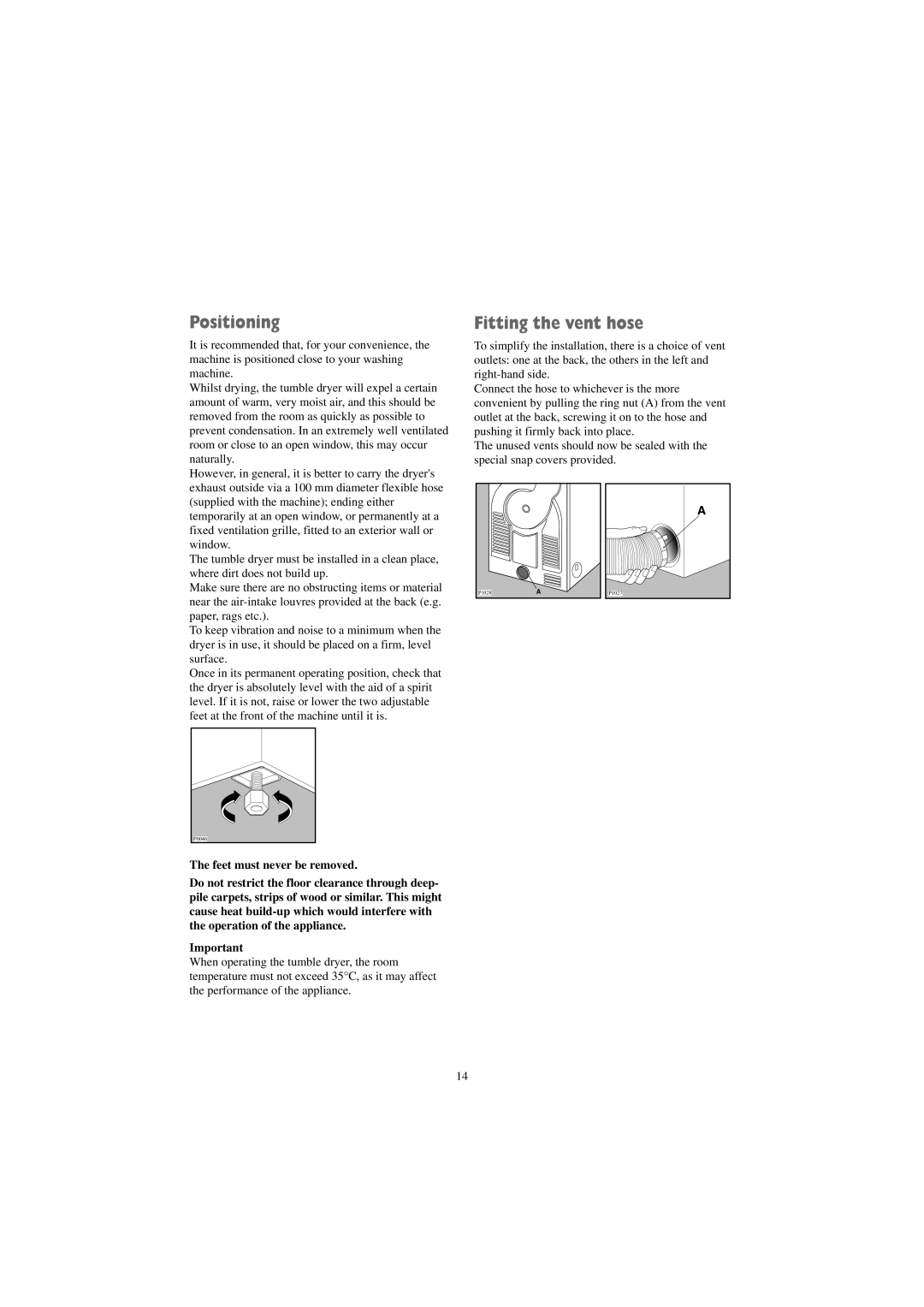 Zanussi TD 4100 W manual Positioning, Fitting the vent hose 