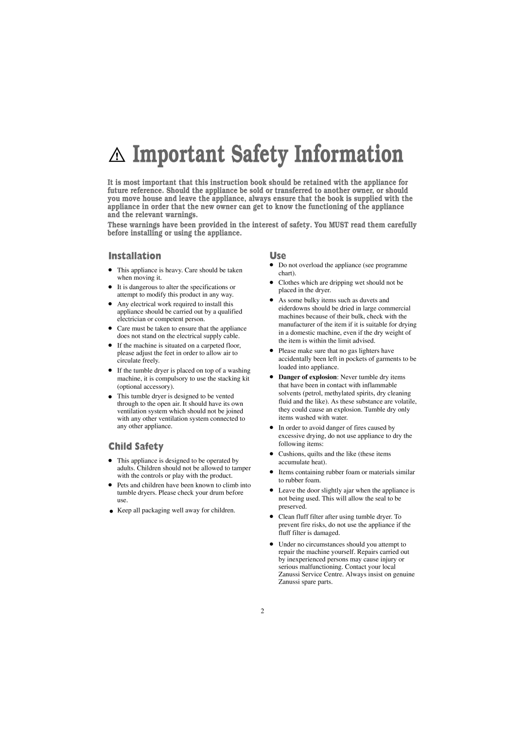 Zanussi TD 4100 W manual Important Safety Information, Installation, Child Safety, Use 