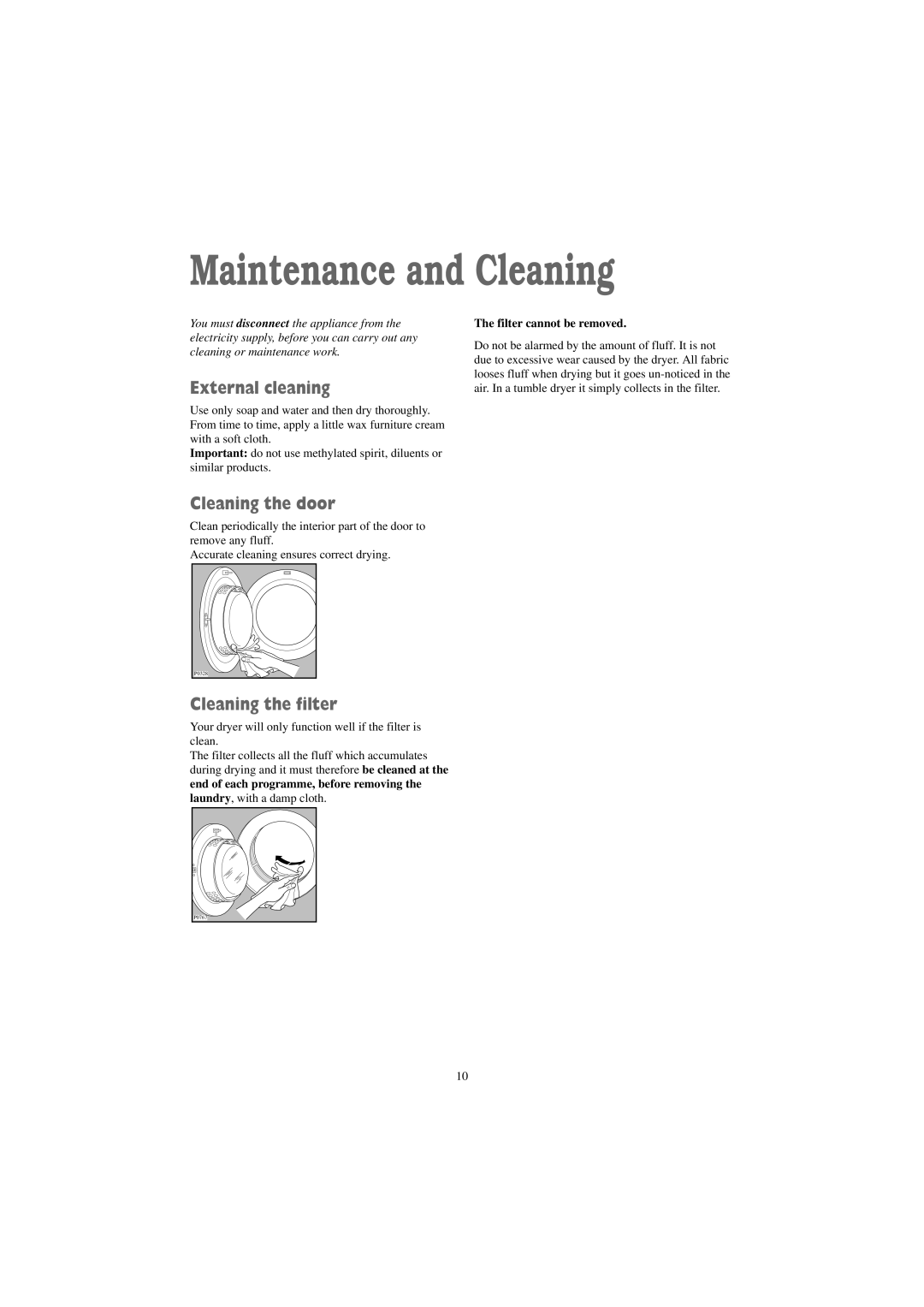 Zanussi TD 4112 W manual Maintenance and Cleaning, External cleaning, Cleaning the door, Cleaning the filter 