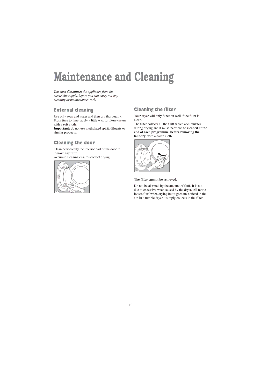 Zanussi TD 4212 W, TD 4113 W manual Maintenance and Cleaning, External cleaning, Cleaning the door, Cleaning the filter 