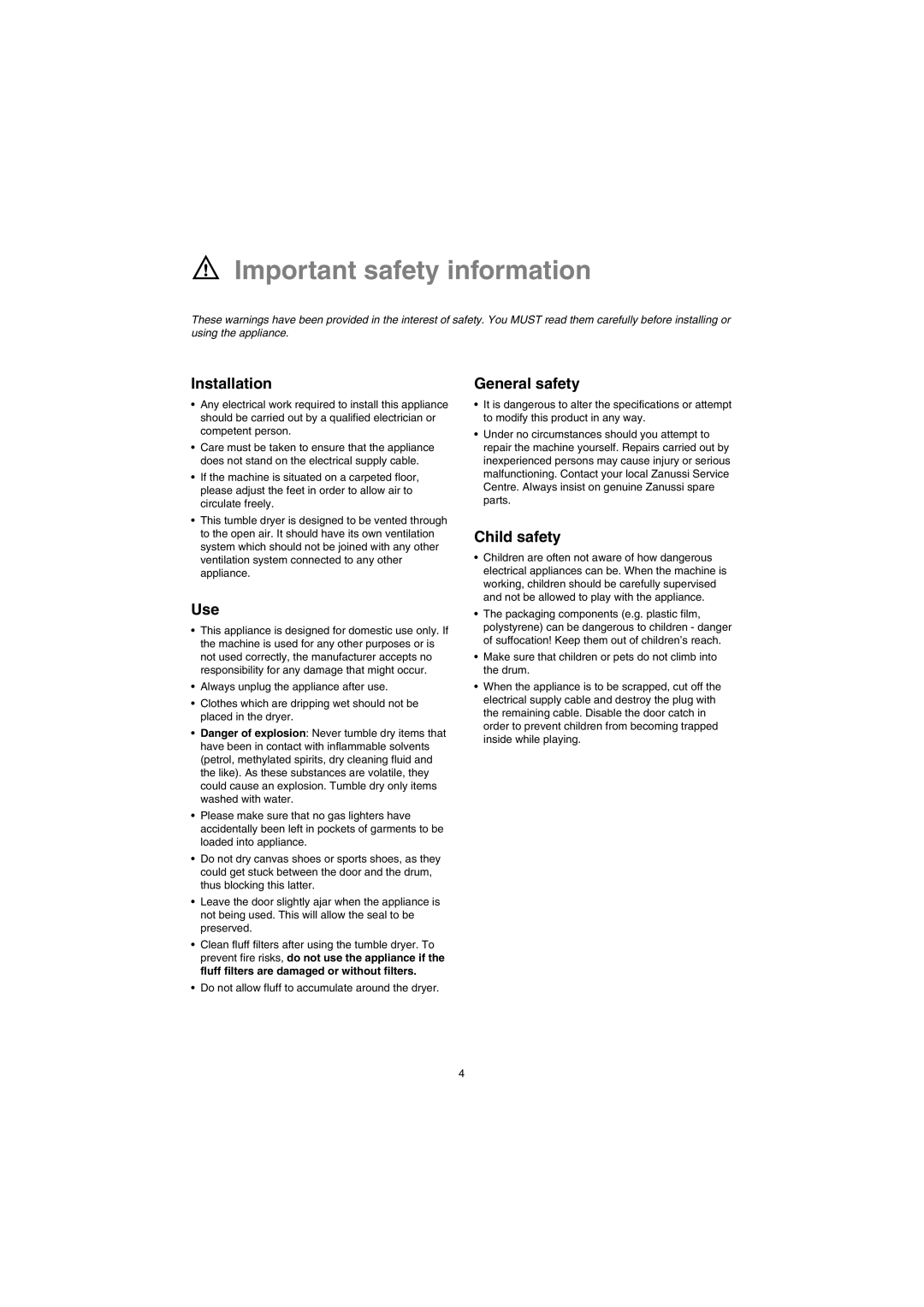 Zanussi TD 4212 manual Important safety information, Installation, General safety, Child safety, Use 