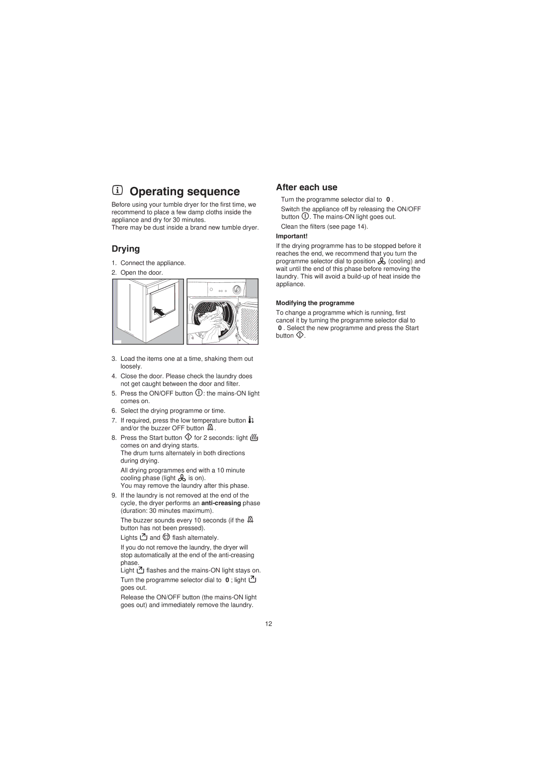 Zanussi TDE 4224 manual Operating sequence, Drying, After each use 