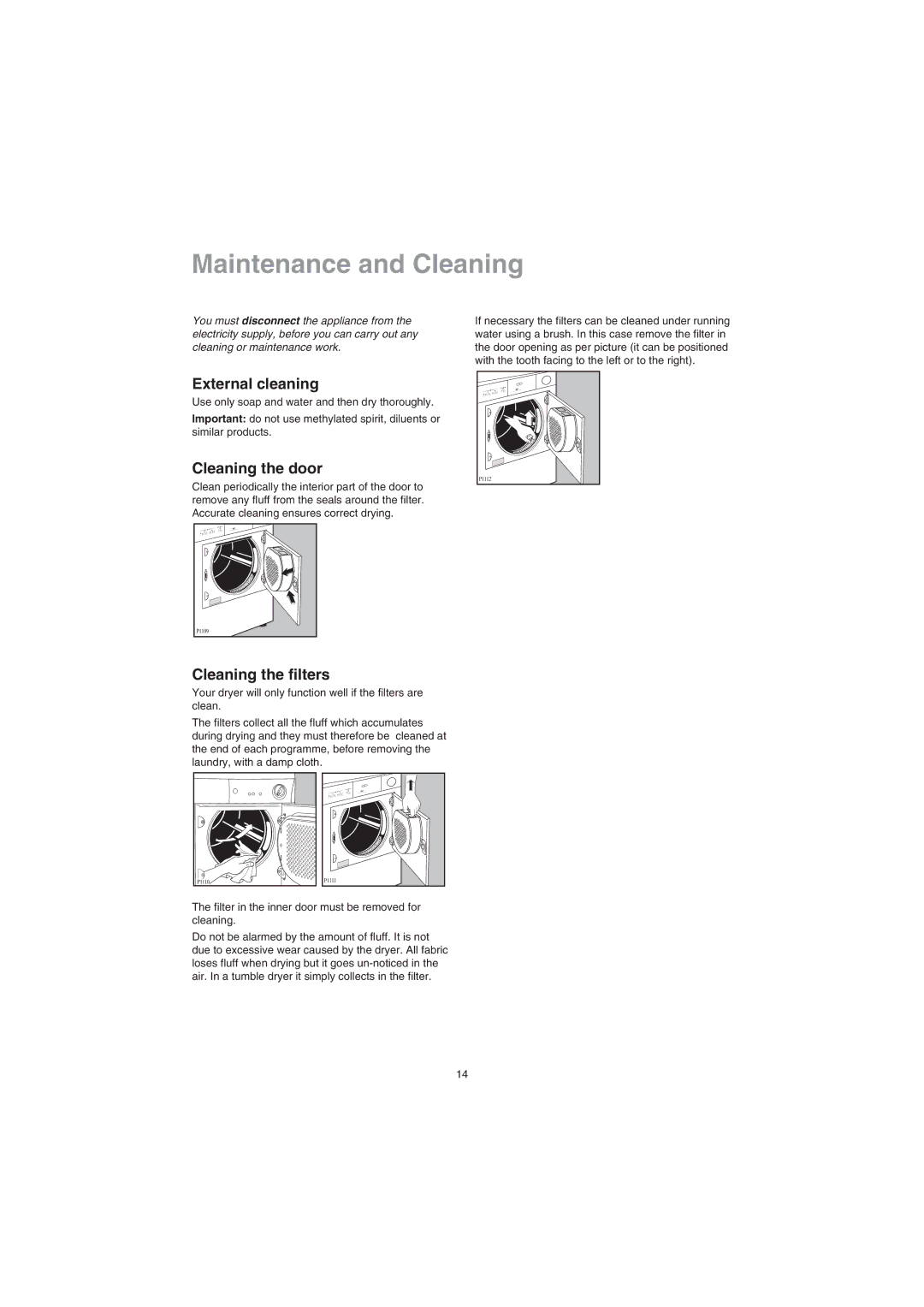 Zanussi TDE 4224 manual Maintenance and Cleaning, External cleaning, Cleaning the door, Cleaning the filters 