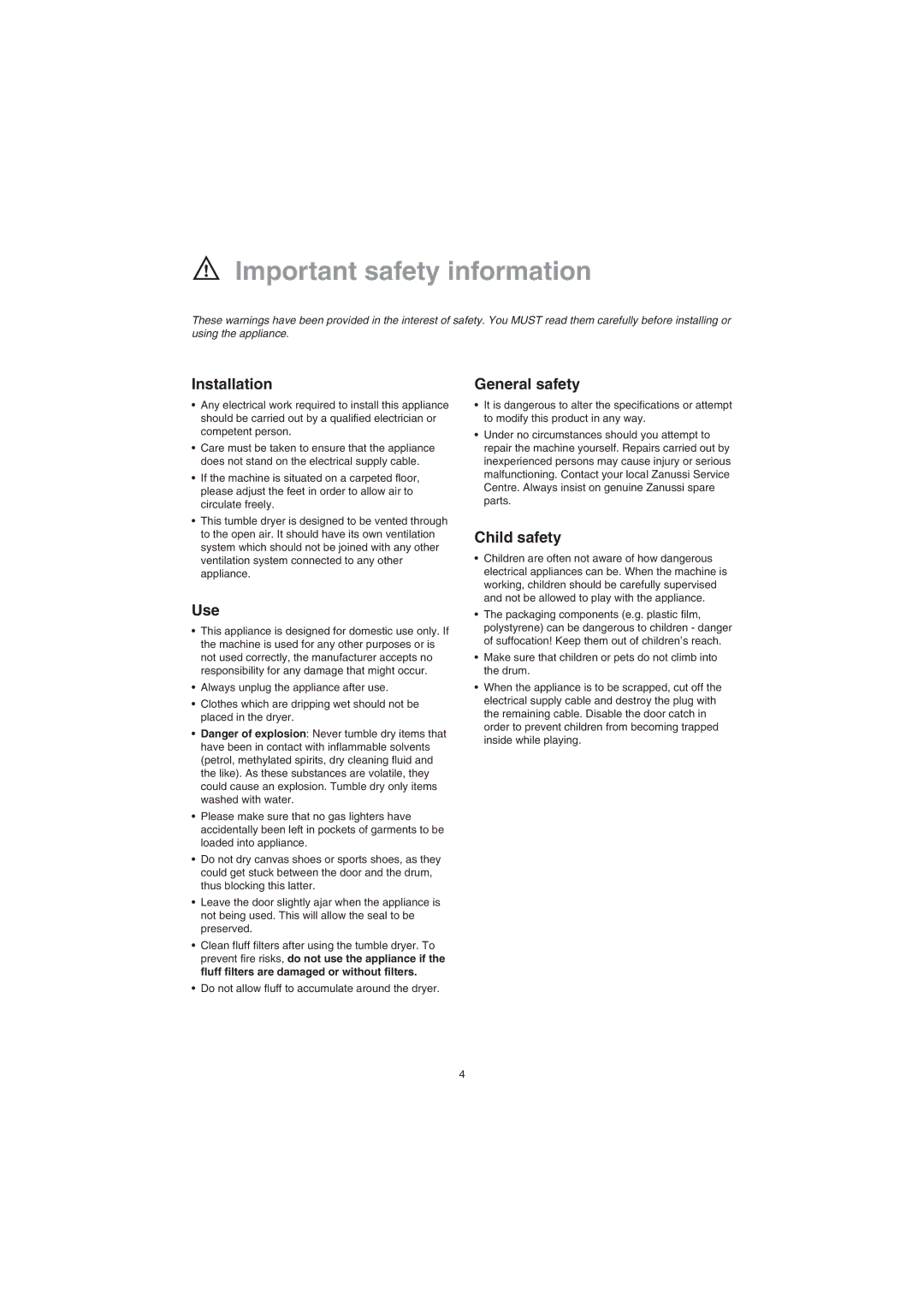 Zanussi TDE 4224 manual Important safety information, Installation, General safety, Child safety, Use 