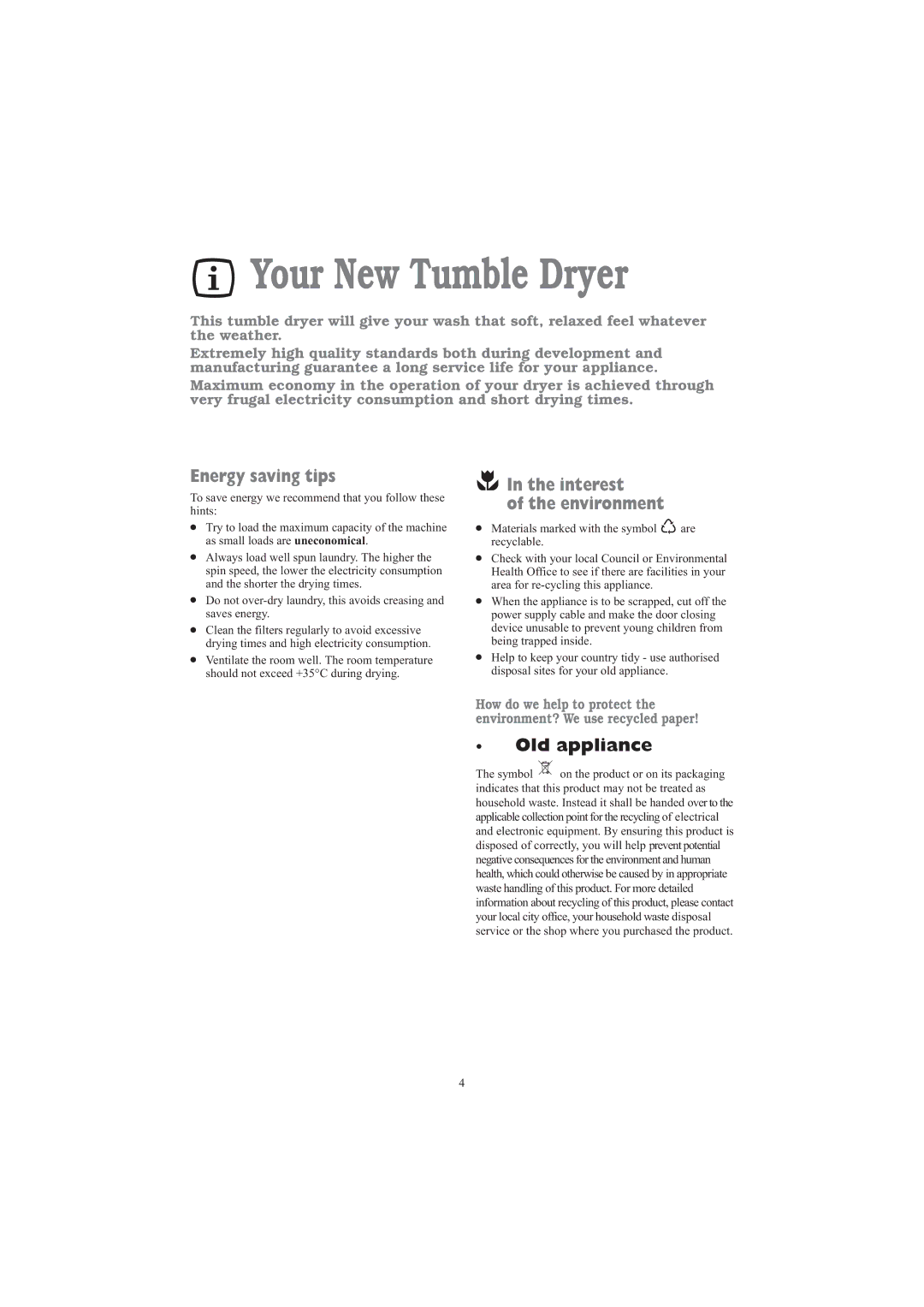 Zanussi TDE 4235 W manual Your New Tumble Dryer, Energy saving tips, Interest Environment 