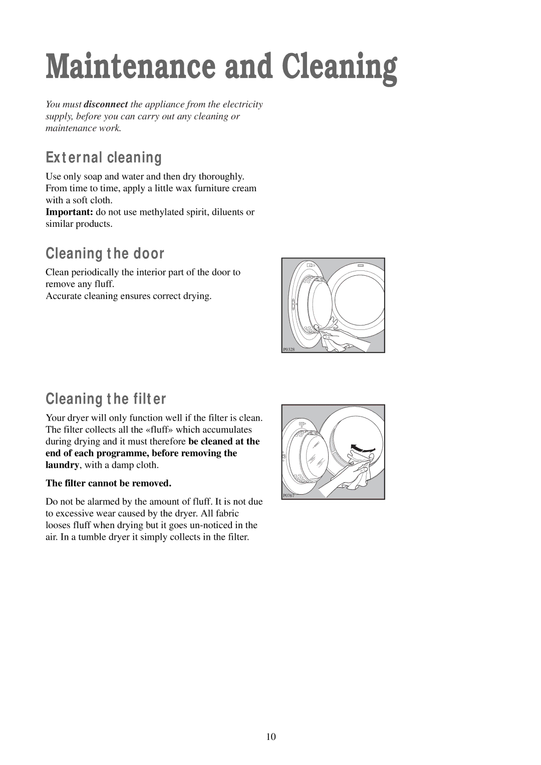Zanussi TDS 280 W manual Maintenance and Cleaning, External cleaning, Cleaning the door, Cleaning the filter 