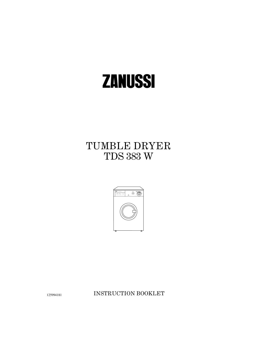 Zanussi TDS 383 W manual Tumble Dryer 