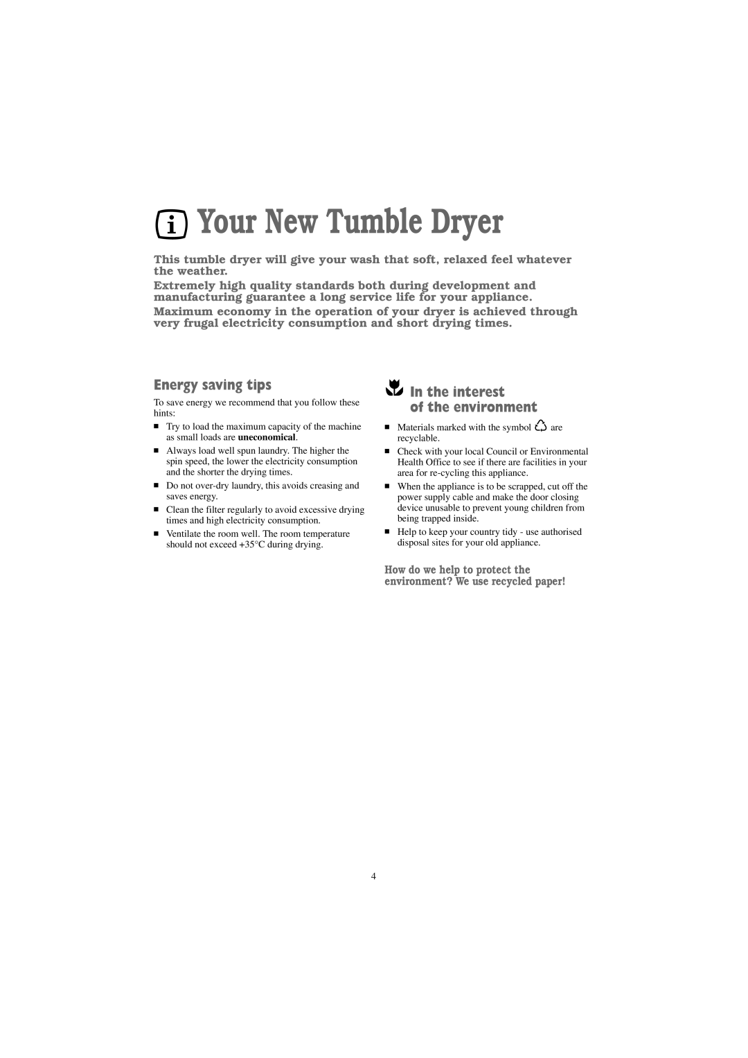 Zanussi TDS 383 W manual Your New Tumble Dryer, Energy saving tips, Interest Environment 