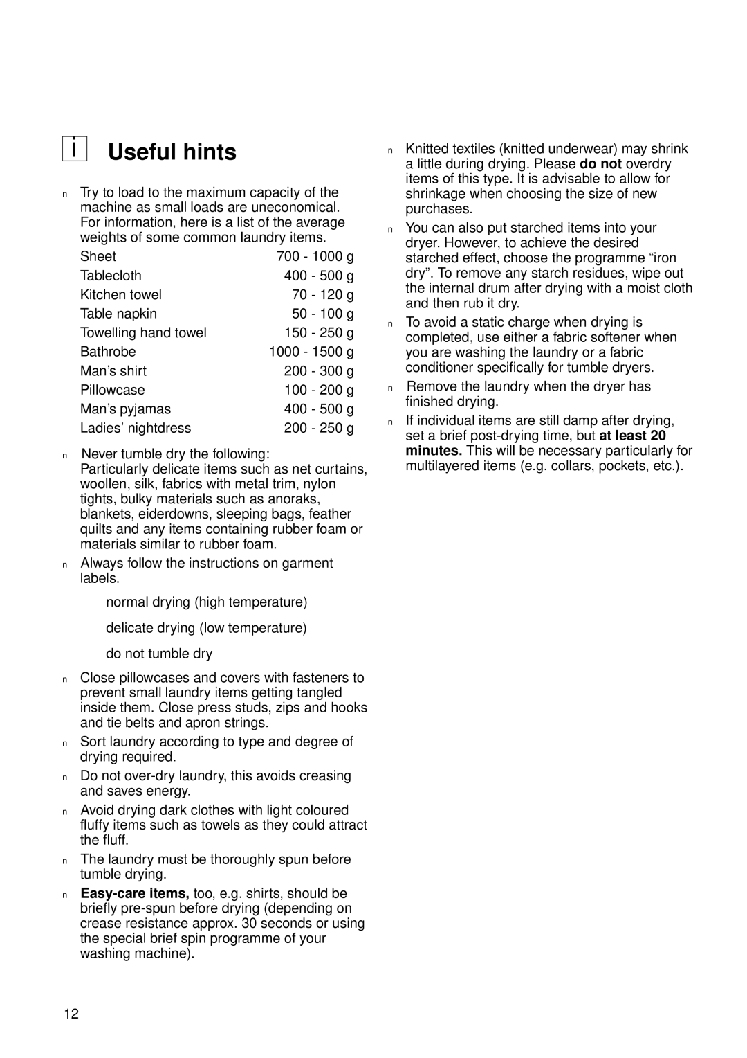 Zanussi TDS 473E manual Useful hints 