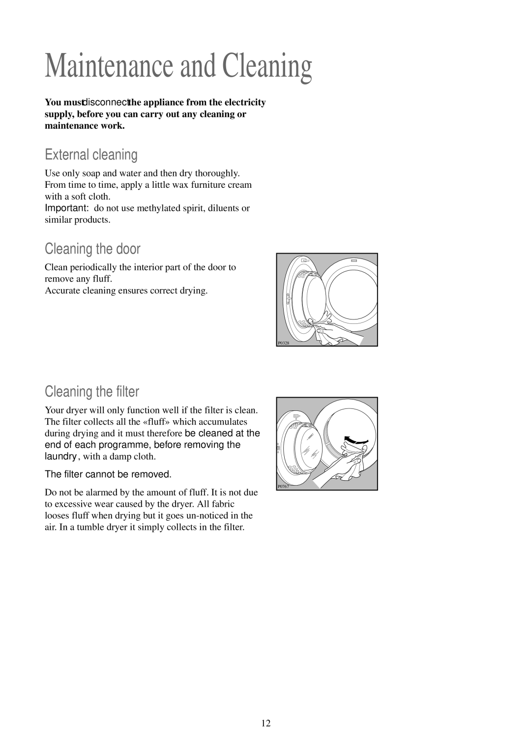 Zanussi TDS 483 EW manual Maintenance and Cleaning, External cleaning, Cleaning the door, Cleaning the filter 