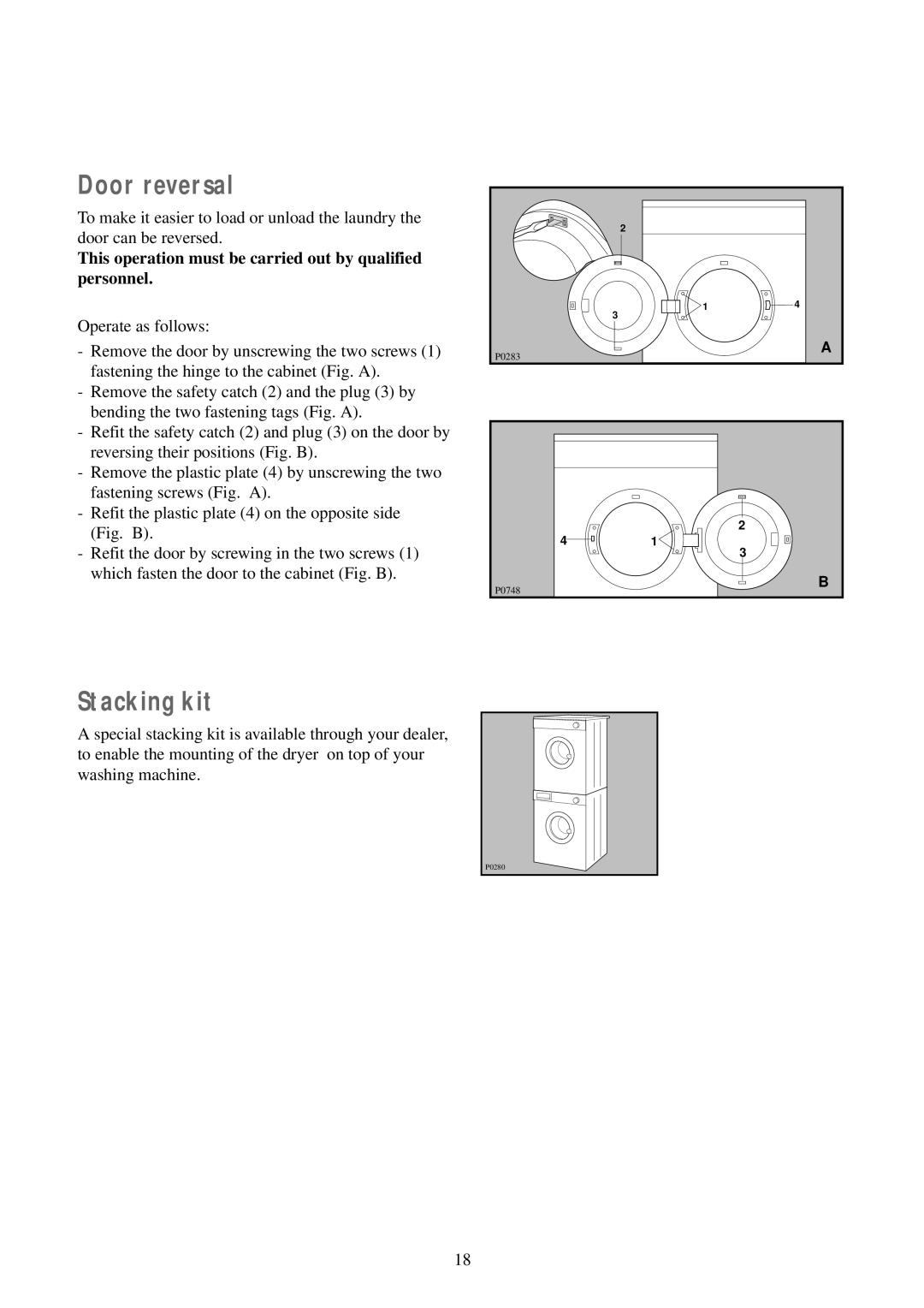 Zanussi TDS 483 EW manual Door reversal, Stacking kit, This operation must be carried out by qualified personnel 