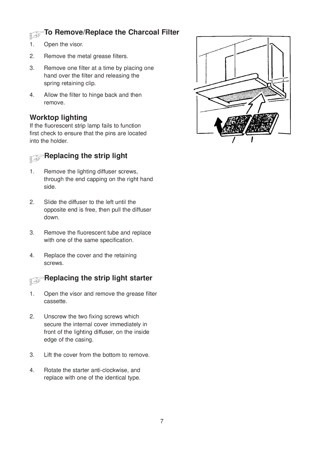 Zanussi TH 500 manual KTo Remove/Replace the Charcoal Filter, Worktop lighting, KReplacing the strip light 