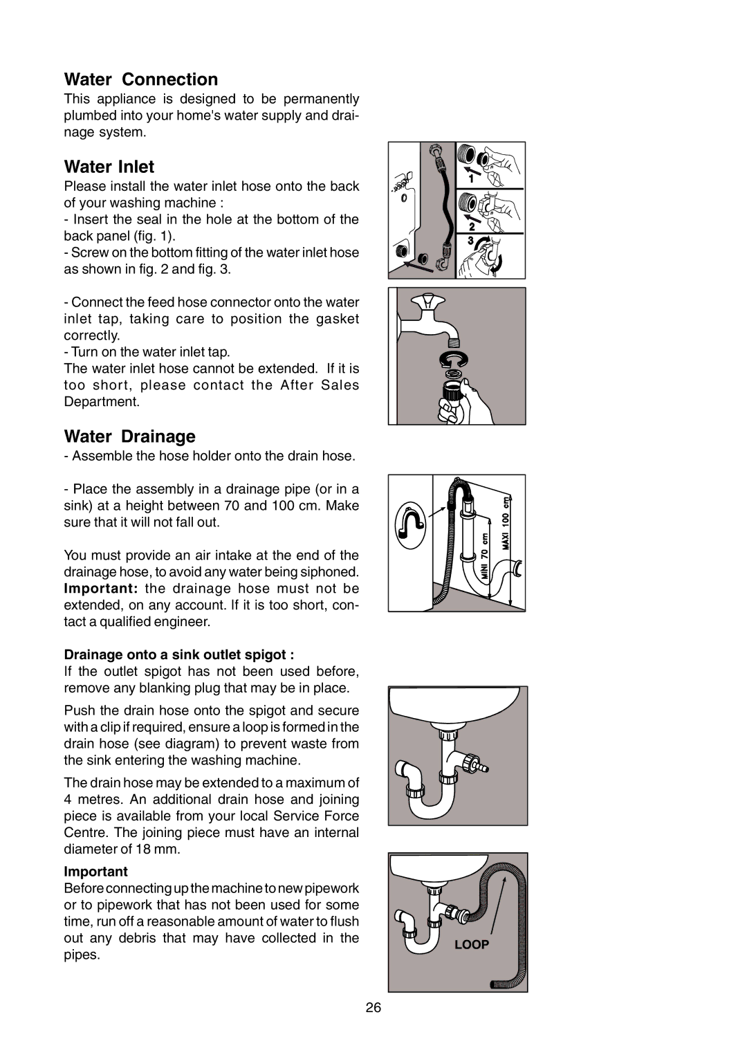 Zanussi TLE 1116 W manual Water Connection, Water Inlet, Water Drainage, Drainage onto a sink outlet spigot 