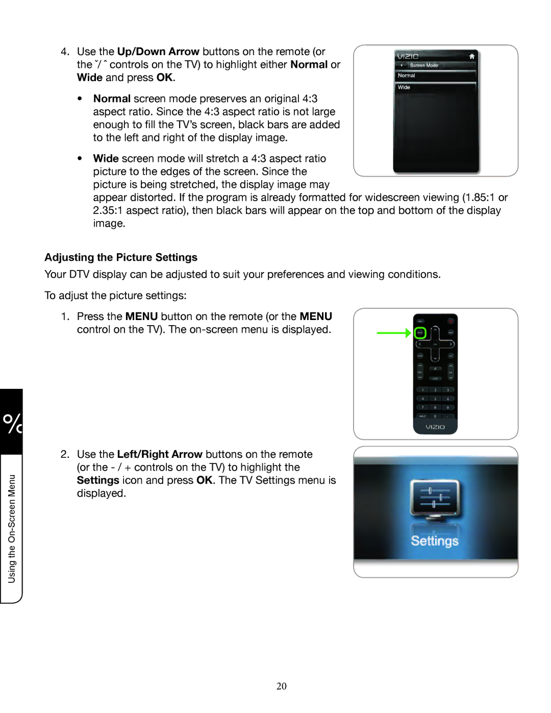 Zanussi VMB070 manual F58$5Up/Down Arrow buttons on the remote or, Adjusting the Picture Settings 