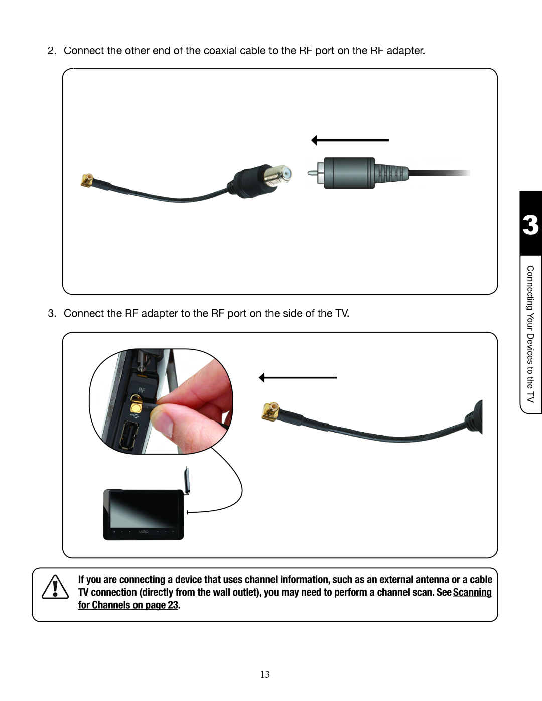 Zanussi VMB070 manual Connect the RF adapter to the RF port on the side of the TV 