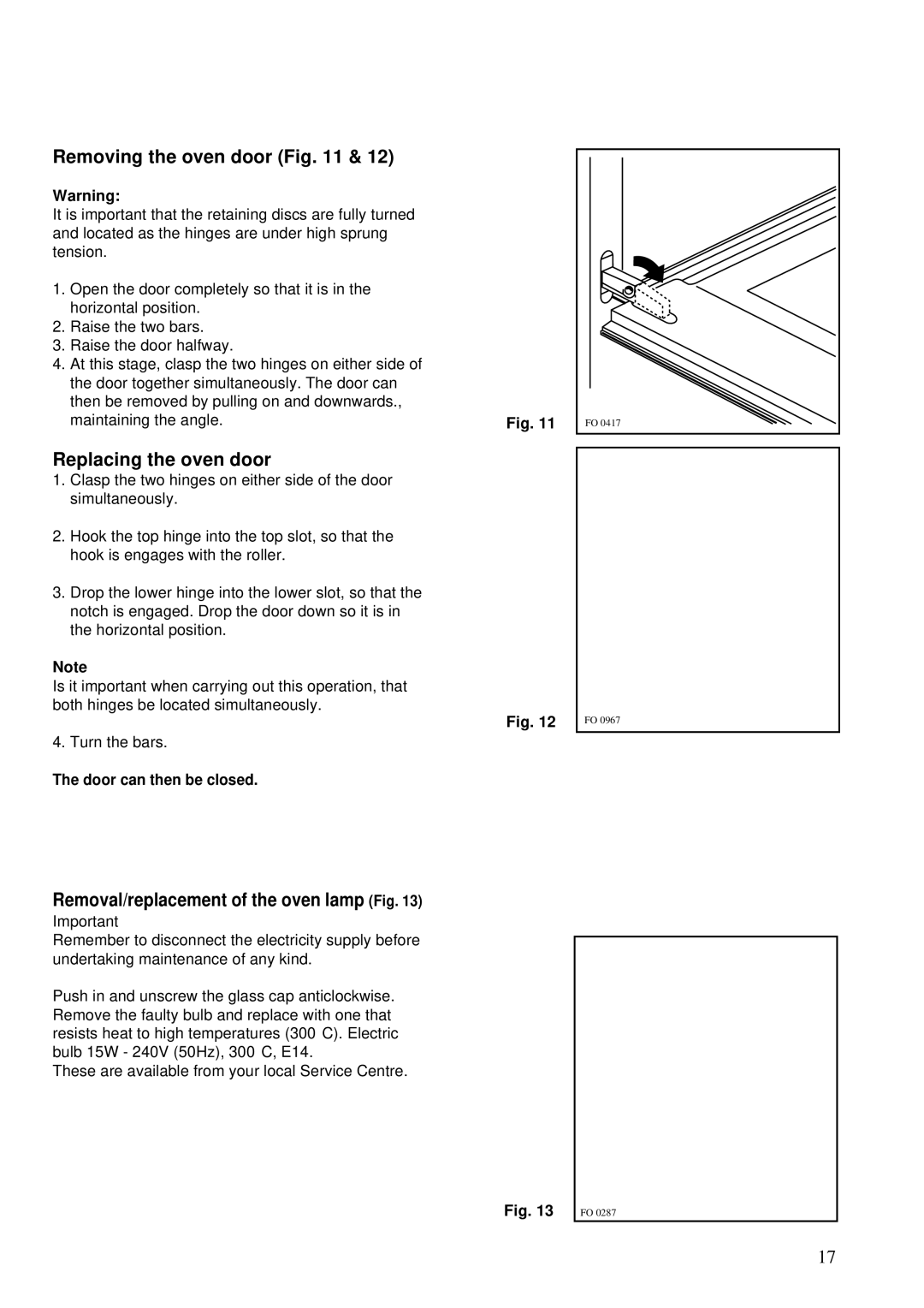 Zanussi ZCM 5200, W ZCM, 5200 B Removing the oven door, Replacing the oven door, Removal/replacement of the oven lamp Fig 