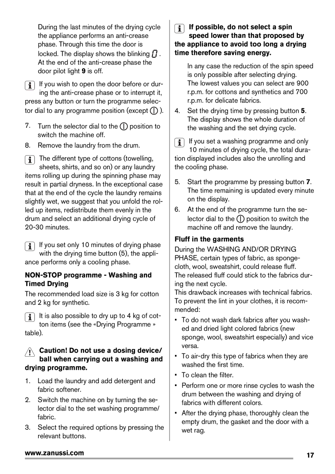 Zanussi Washer Dryer Ance performs only a cooling phase, NON-STOP programme Washing and Timed Drying, Drying programme 