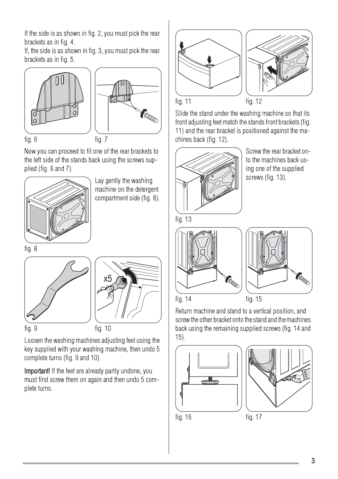 Zanussi Washer/Dryer user manual Rear bracket is positioned against the ma- chines back fig 