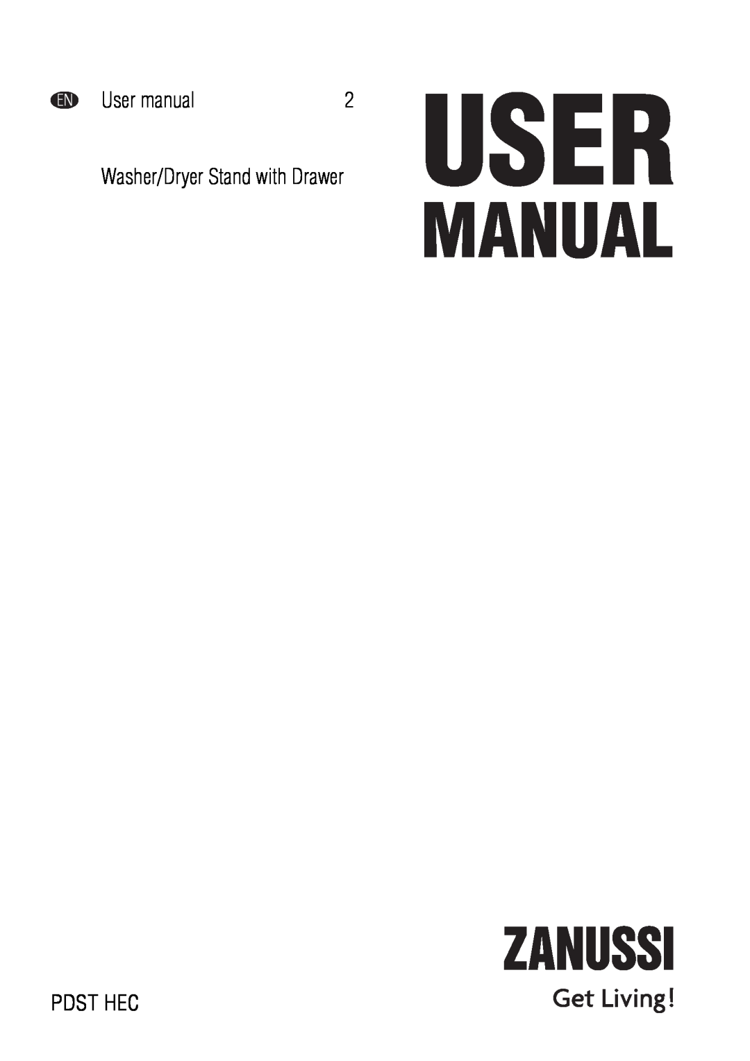 Zanussi user manual User manual, Washer/Dryer Stand with Drawer, Pdst Hec 