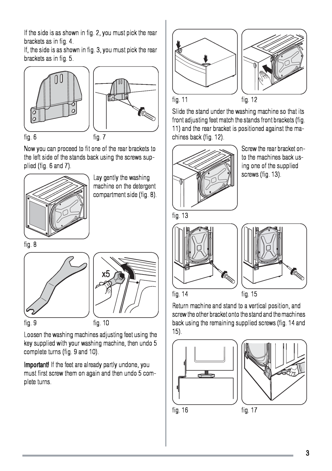 Zanussi Washer/Dryer user manual and the rear bracket is positioned against the ma- chines back fig 