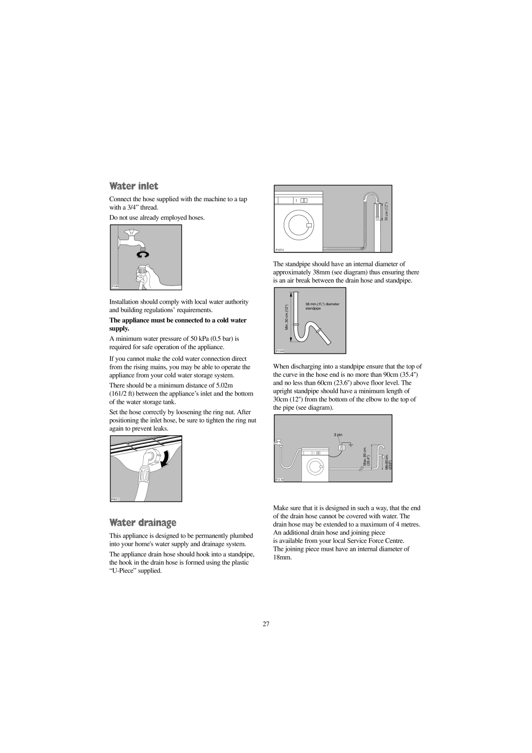 Zanussi WD 1250 W manual Water inlet, Water drainage, Appliance must be connected to a cold water supply 