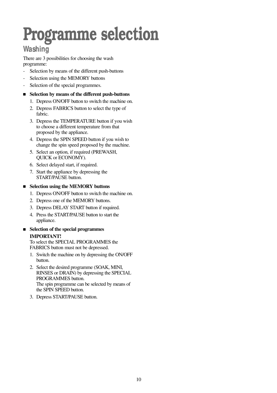 Zanussi WD 15 manual Programme selection, Washing, Selection by means of the different push-buttons 