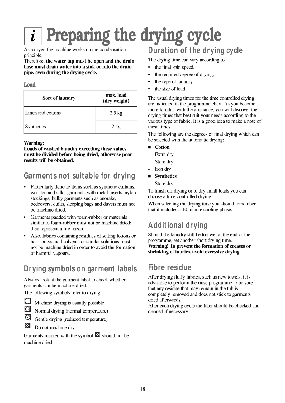 Zanussi WD 15 manual Preparing the drying cycle, Duration of the drying cycle, Additional drying, Fibre residue, Load 