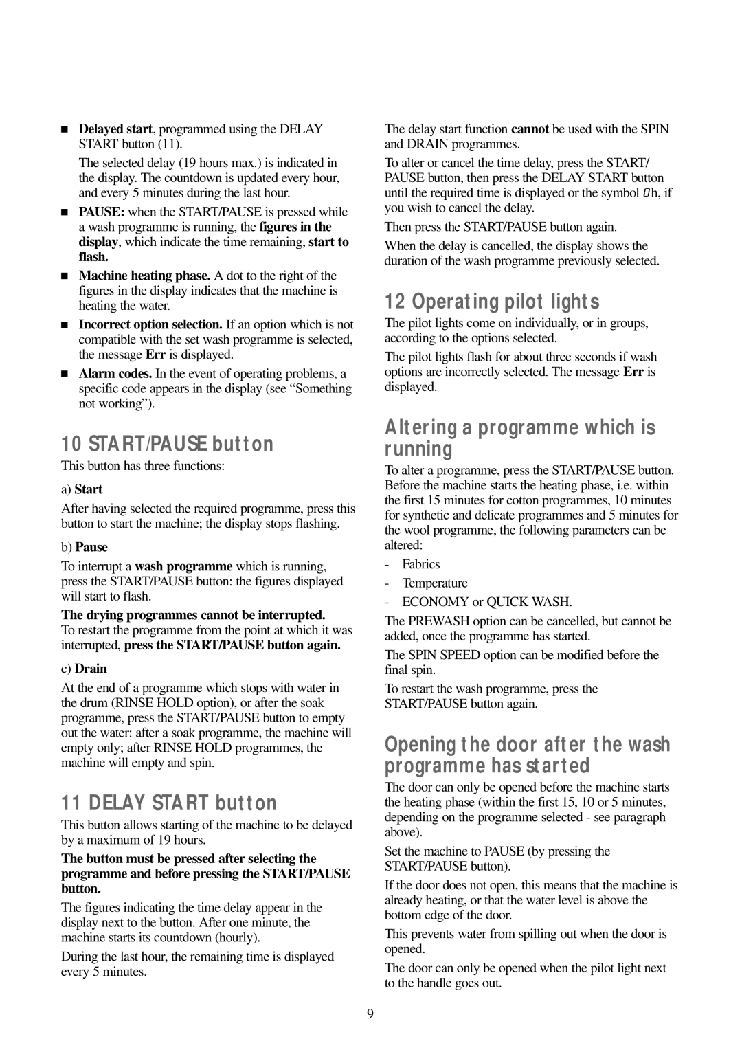 Zanussi WD 15 manual START/PAUSE button, Delay Start button, Operating pilot lights, Altering a programme which is running 