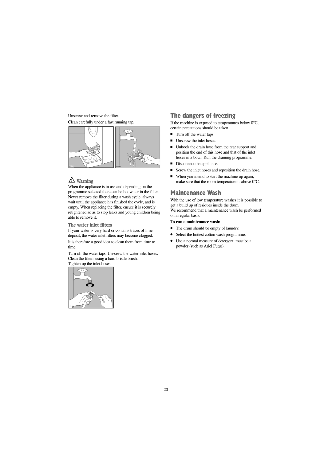 Zanussi WDA 1055 W, WDA 1255 W manual Maintenance Wash, Water inlet filters, To run a maintenance wash 