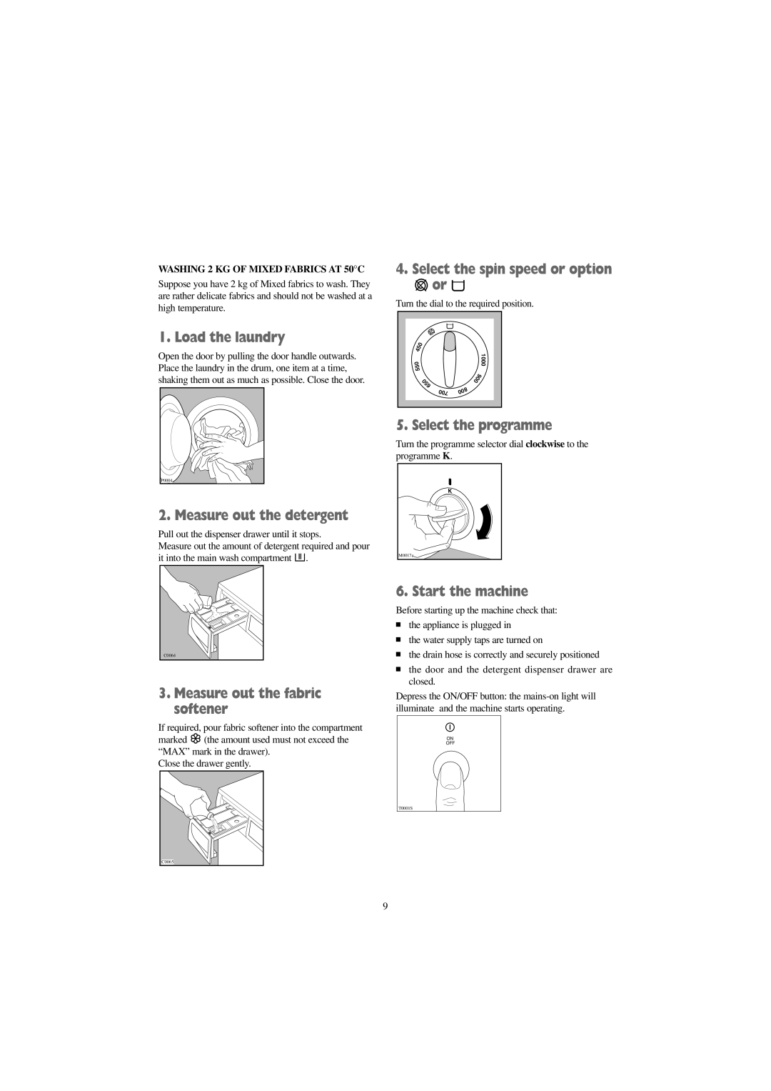 Zanussi WDA 1255 W, WDA 1055 W manual Select the programme, Washing 2 KG of Mixed Fabrics AT 50C 