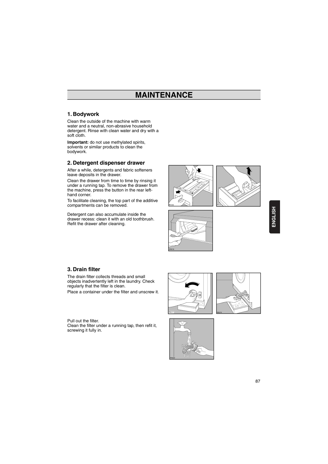 Zanussi WIJ1075 manual Maintenance, Bodywork, Drain filter 