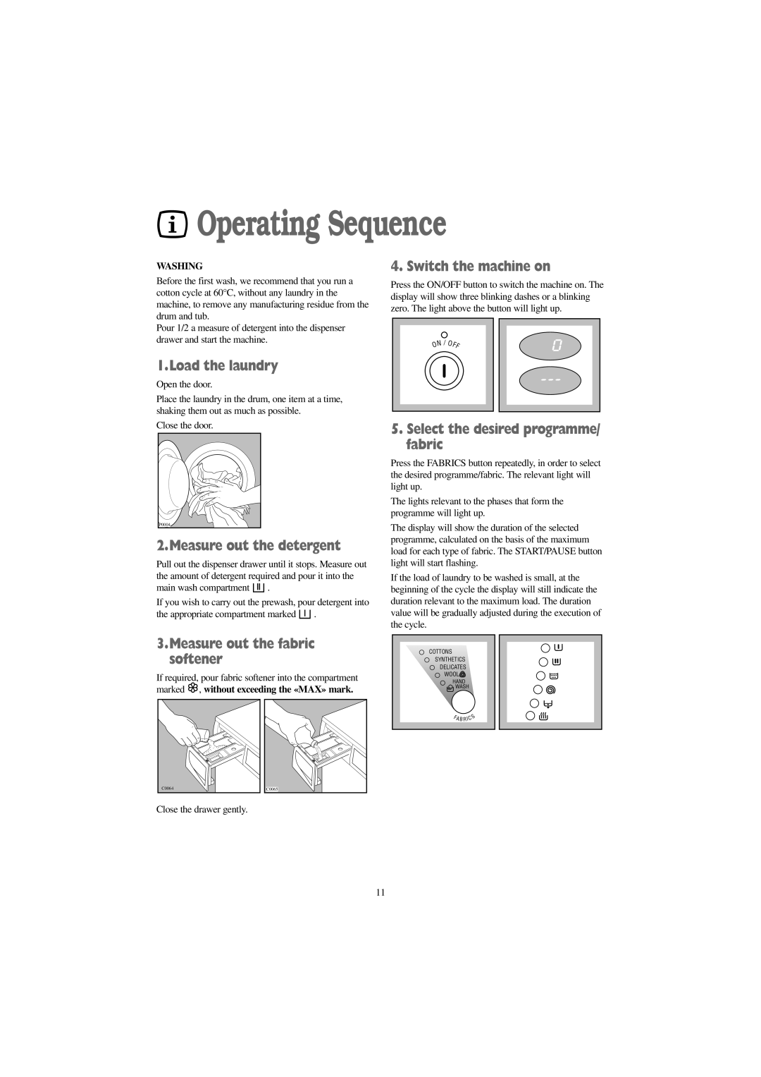 Zanussi WJD 1257 W, WJD 1457 W, WJD 1357 S, WJD 1257 S manual Operating Sequence 